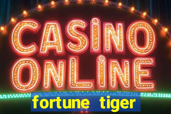 fortune tiger aposta 1 real